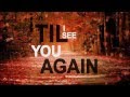 It's Not Goodbye [Sweet November] - Laura Pausini [Lyrics/HD]