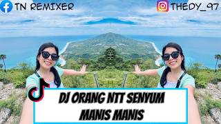 Download lagu DJ ORANG NTT SENYUM MANIS MANIS REMIX NEW TN REMIXER mp3