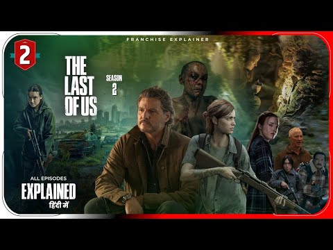 The Last of Us Season 2 All Episodes Explained In Hindi | Prime Video हिंदी /उर्दू | Hitesh Nagar