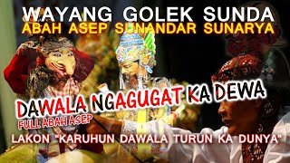 Download lagu Abah Asep Sunandar Sunarya Wayang Golek Lakon Karuhun Dawala 'Dawala Gugat Dewa Full Abah Asep' mp3 Download lagu Abah Asep Sunandar Sunarya Wayang Golek Lakon Karuhun Dawala 'Dawala Gugat Dewa Full Abah Asep' mp3
