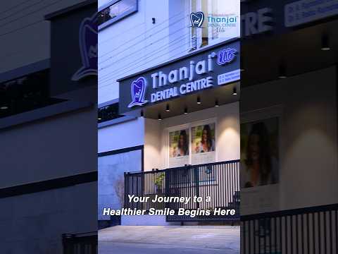 Welcome to Thanjai Dental Centre! Experience top-notch care and a brighter smile. #thanjaidental