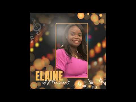 ELAINE MORAES-AMOR E ESPERANÇA