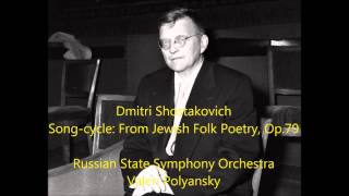 Dmitri Shostakovich: Song-cycle: From Jewish Folk 