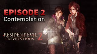 Resident Evil: Revelations 2 - Episode 2 - Contemplation | Walkthrough Legendado