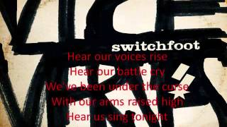 Switchfoot- Rise Above It with lyrics (HQ)