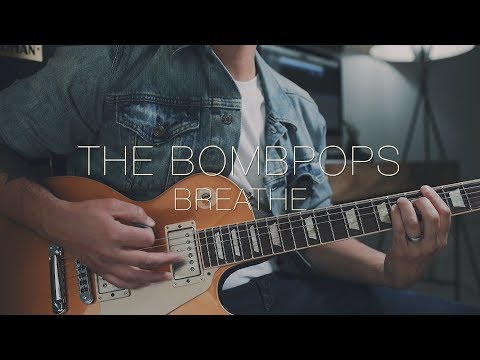Breathe - The Bombpops