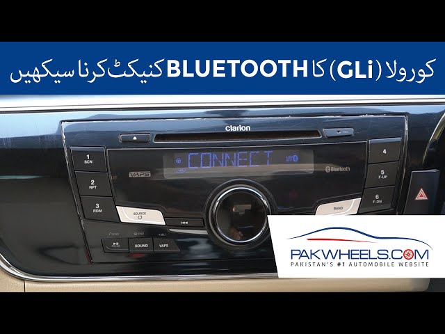 How to connect Bluetooth in Toyota Corolla GLi | PakWheels Tips