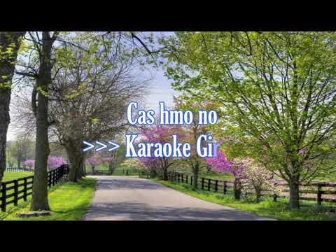 Cas hmo no ( Karaoke New beat.. Lamvong girl... ) 2022