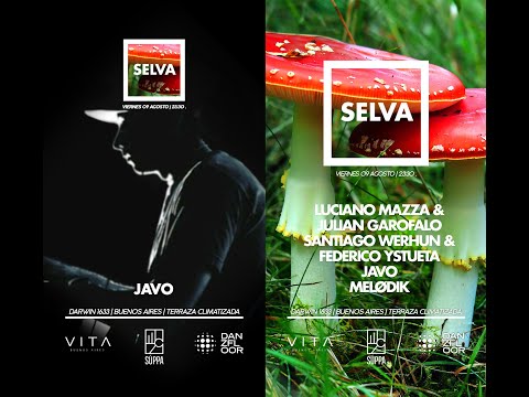 SELVA Bs As - JAVO - 09 de Agosto 2019 Vita Buenos Aires// Súppa Productora