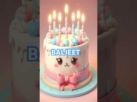 Happy Birthday Baljeet|| #happybirthdaysong #happybirthday #happybirthdaybaljeet #happybirthdaytoyou