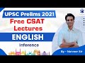 FREE Intensive CSAT Revision UPSC Prelims 2021 Inference English Day 4