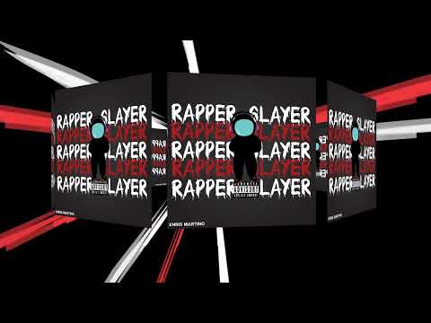 Khris Martino - Rapper Slayer