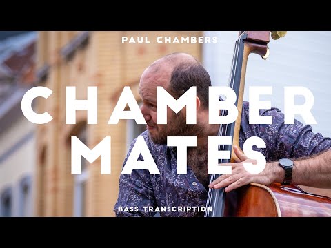 Paul Chambers - Chamber Mates • Bass Transcriptions