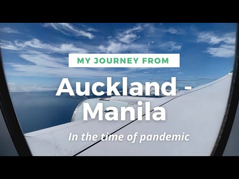 My Journey from Auckland to Manila (in the time of Pandemic) | AKL-MNL flight | Cathay Pacific