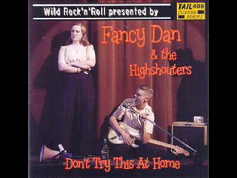 Fancy dan & the Highshouters - Before the sun goes down