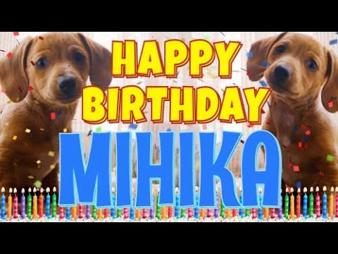 Happy Birthday Mihika! ( Funny Talking Dogs ) What Is Free On My Birthday
