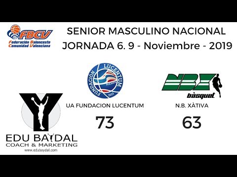 UA FUNDACIÓN LUCENTUM BALONCESTO ALICANTE - NOU BÀSQUET XÀTIVA. SENIOR NACIONAL MASCULINO