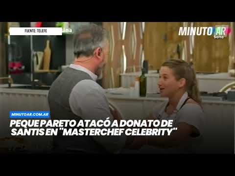 Peque Pareto dejó en el suelo a Donato de Santis- Minuto Argentina