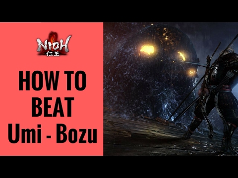 Nioh - Umibozu Boss Fight Walkthrough | How To Beat