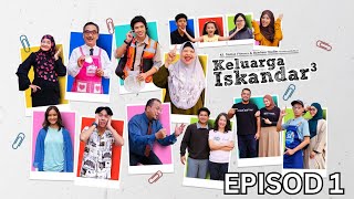 Download lagu [EPISOD PENUH] KELUARGA ISKANDAR MUSIM 3 - EP1 mp3
