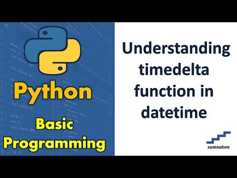 Python Bytes Understanding Timedelta Function In Datetime