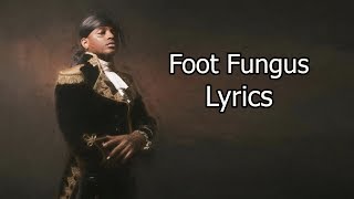 Ski Mask The Slump God - Foot Fungus (Lyrics)