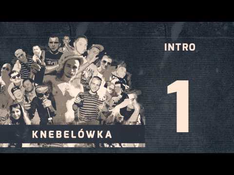 1. Knebelówka - Intro ( prod. Sonar )