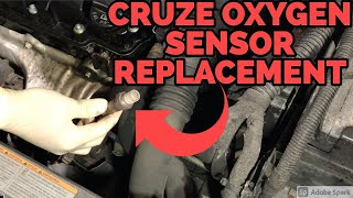 Chevy Cruze Oxygen Sensor Replacement - O2 Sensor - Same for all 1.4 Turbo Engine - How To