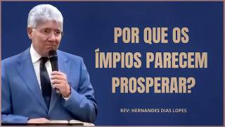 O CRENTE EM DEUS E O ÍMPIO: POR QUE A PROSPERIDADE DOS ÍMPIOS NOS AFETA?