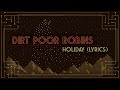 Holiday by Dirt Poor Robins