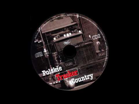 Polskie Trucker Country CD2 - 5.Żyj tak jak chcesz