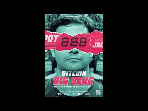 Bitcoin Big Bang - The Unbelievable Story Of Mark Karpeles (2018)