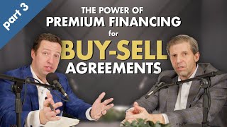 Buy-Sell Agreements with Premium Financing