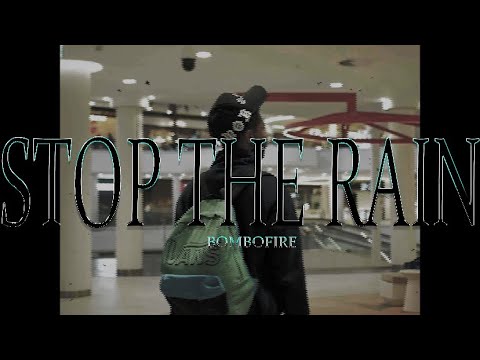 Bombofire - Stop the rain (Official Video)