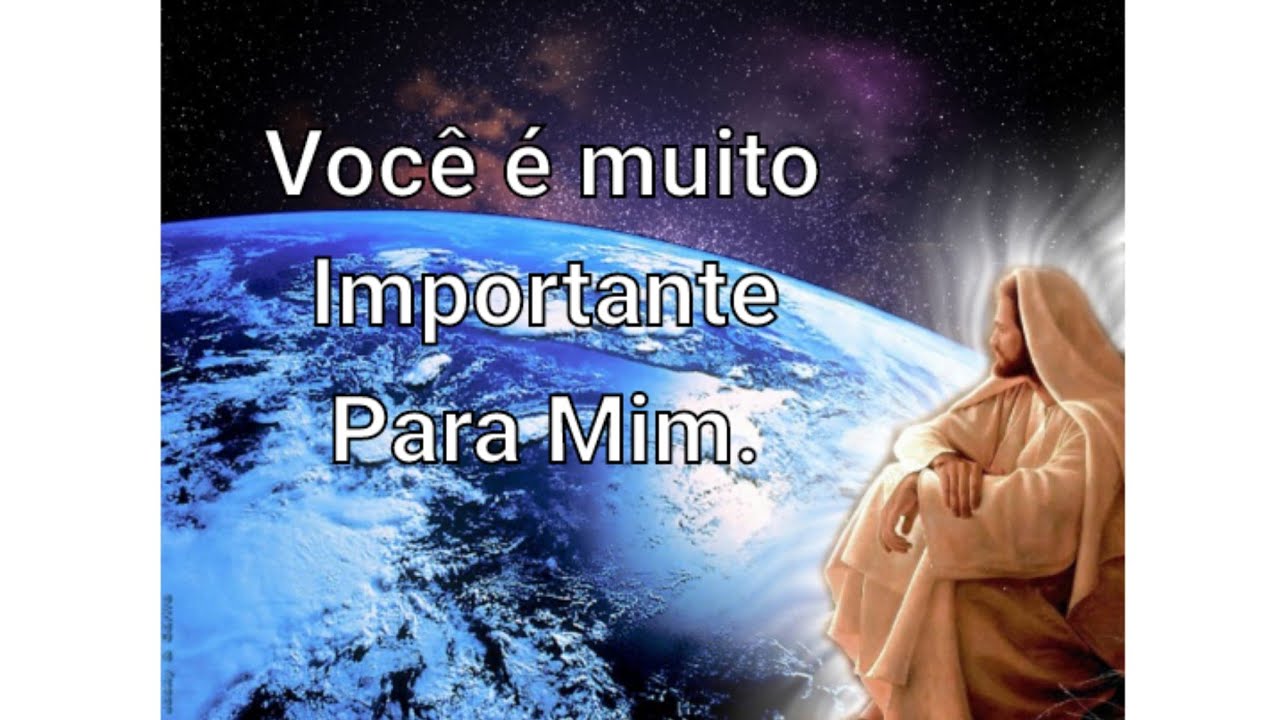 (reflexão)VOCÊ É MUITO IMPORTANTE PARA MIM..