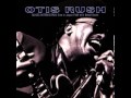 Otis Rush- Right Place, Wrong Time