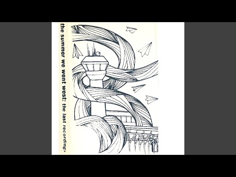 Side B-3 - The Summer We Went West
