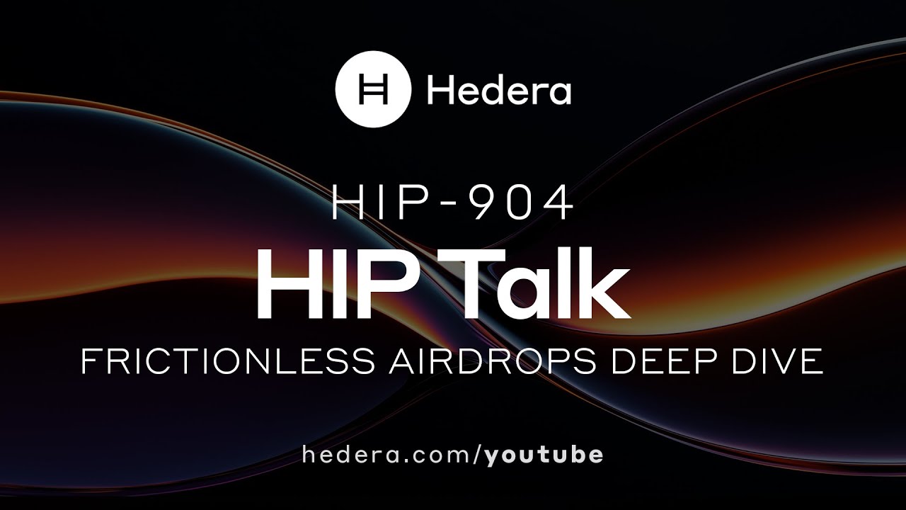 HIP Talk | HIP-904: Frictionless Airdrops Deep Dive