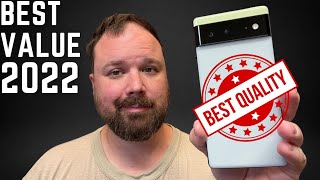 Pixel 6 Is the BEST VALUE Flagship in 2022!