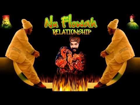Nu Flowah - Relationship