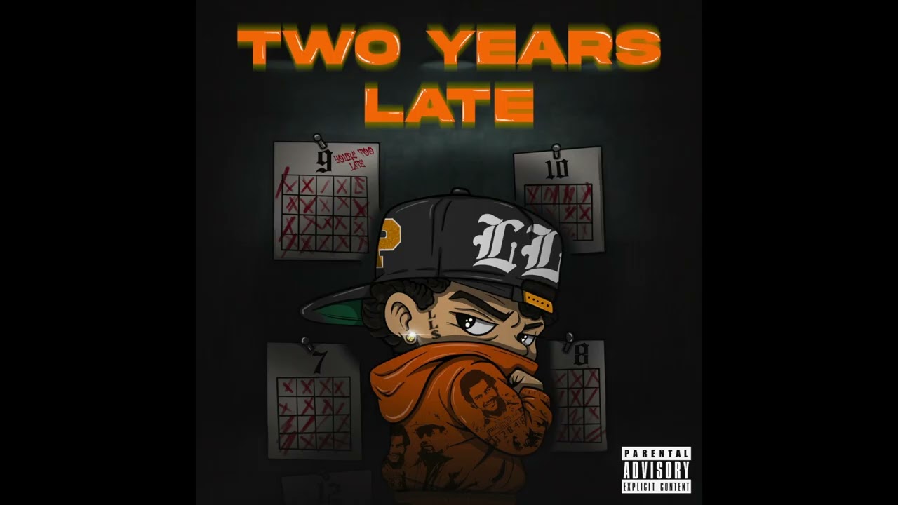 Spadethebigstepper - Two Years Late (Official Audio)