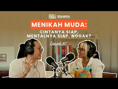 Pandangan Psikiater tentang Menikah Muda dan Kesiapan Mental | POD. RUANG TUNGGU #S3 | EP. 41