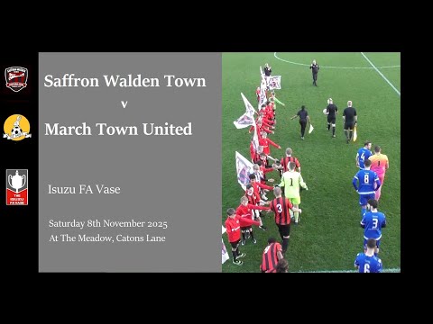 Saffron Walden Town v March Town United. Isuzu FA Vase. Season 2025/26