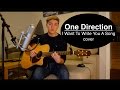 I Want To Write You A Song - One Direction ...