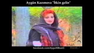 &quot;Itkin gelin&quot;, 1994 - Aygun Kazimova