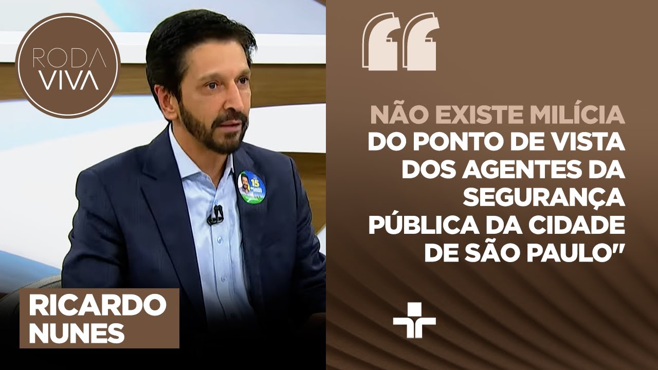 PCC está infiltrado nos órgãos públicos de São Paulo? Ricardo Nunes responde ao Roda Viva