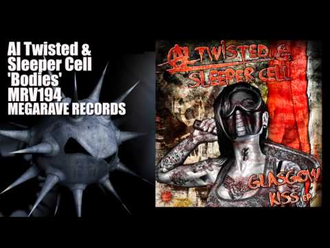 Al Twisted & Sleeper Cell - Bodies