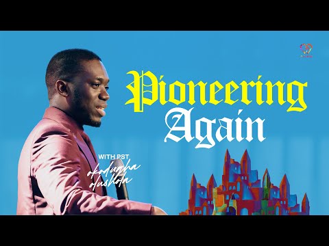 The Nicodemus Strategy // Pioneering Again, Part I | Pst.Shola Okodugha