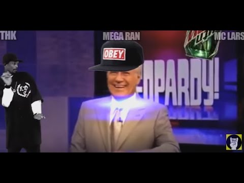 "Suck It Trebek" -TEAMHEADKICK/MEGA RAN/MC LARS