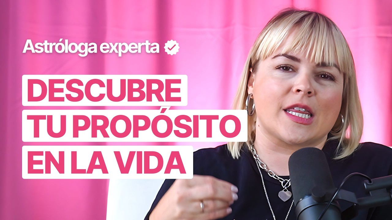 ¿Estás PERDIDO? Encuentra tu PROPÓSITO de vida en 20 MINUTOS | ASTRÓLOGA EXPERTA - Ana Muy Ciela